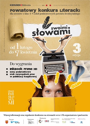 UWAGA! Konkurs literacki pt. "SWOIMI SŁOWAMI" - edycja druga!