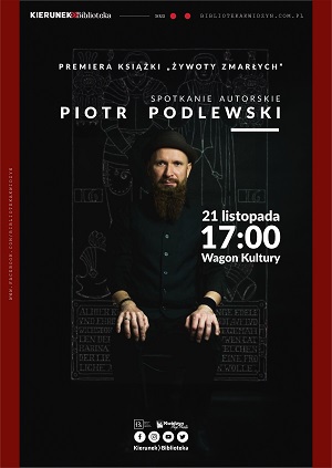 Spotkanie autorskie z Piotrem Podlewskim 